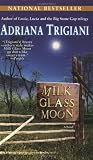Milk Glass Moon: A Novel (Big Stone Gap Novels (Paperback))