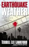 Earthquake Weather: A Novel