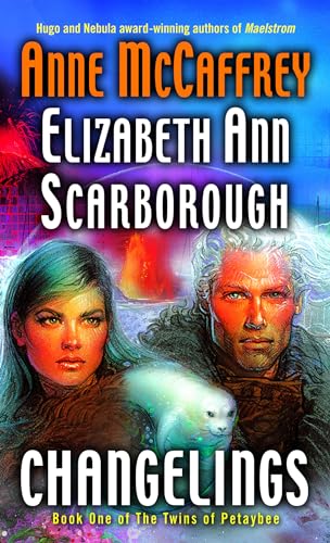Changelings: Book One of the Twins of Petaybee