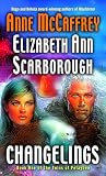 Changelings (The Twins of Petaybee, Book 1)