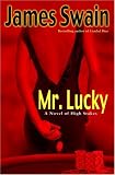 Mr. Lucky: A Novel of High Stakes