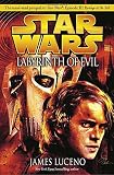 Labyrinth of Evil (Star Wars, Episode III Prequel Novel)