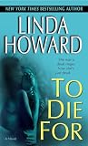 To Die For: A Novel