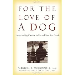 For the Love of a Dog: Understanding Emotion in You and Your Best Friend