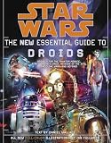 The New Essential Guide to Droids (Star Wars)