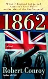 1862: A Novel