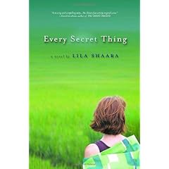 Every Secret Thing: A Novel