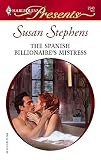 The Spanish Billionaire\'s Mistress (Presents)