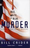 Red, White, and Blue Murder (A Sheriff Dan Rhodes Mystery)