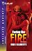 Facing The Fire (Intimate Moments)