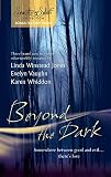 Beyond The Dark: Forever Mine\Haunt Me\Soul Of The Wolf (Harlequin Signature Select)