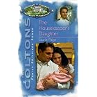 Housekeeper'S Daughter (Coltons) by Laurie Paige