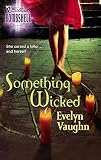Something Wicked (Silhouette Bombshell)