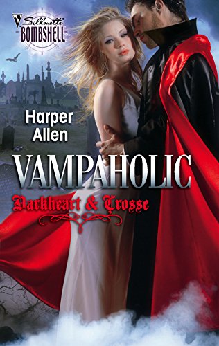 Vampaholic (Silhouette Bombshell)