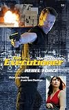 Rebel Force (Executioner)