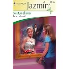 Sustituir El Amor : (To Substitute Love) (Jazmin) by Rebecca Russell