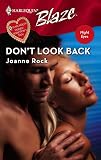Don\'t Look Back (Harlequin Blaze)