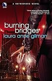 Burning Bridges (Retrievers)