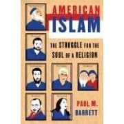 American Islam: The Struggle for the Soul of a Religion