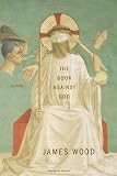 The Book Against God: A Novel