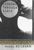 Looking Through Glass