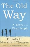 The Old Way: A Story of the First People