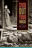 Stick Out Your Tongue: Stories