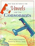 The War Between the Vowels and the Consonants