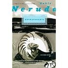 Extravagaria : A Bilingual Edition by Pablo Neruda, Alastair Reid (Translator)