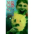 The Cubs and Other Stories by Mario Vargas Llosa, Gregory Kolovakos (Unknown)