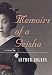 Memoirs of a Geisha