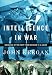Intelligence in War: Knowledge of the Enemy from Napoleon to Al-Qaeda