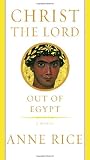 Christ the Lord : Out of Egypt