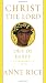 Anne Rice: Christ the Lord : Out of Egypt
