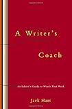 A Writer's Coach: An Editor's Guide to Words That Work