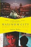 Maximum City: Bombay Lost and Found