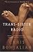 Chris Bohjalian: Trans-Sister Radio