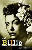 With Billie: A New Look at the Unforgettable Lady Day