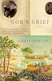 Gob's Grief: A Novel