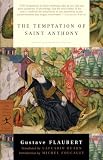 The Temptation of Saint Anthony (Modern Library Classics)