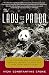 The Lady and the Panda: the True Adventures of the First American Explorer to Bring Back China's Most Exotic Animal