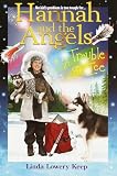 Trouble on Ice (Hannah and the Angels)