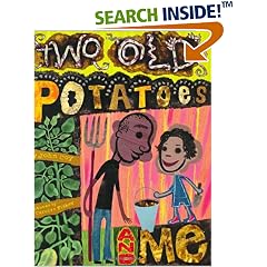 Two Old Potatoes and Me