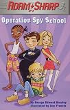 Operation Spy School (A Stepping Stone Book(TM))