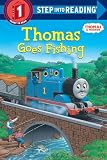 Thomas Goes Fishing (Step Into Reading. Step 1)