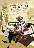 Porch Lies: Tales of Slicksters, Tricksters, and other Wily Characters