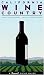 California Wine Country by Peter Fish