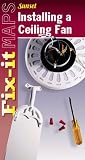 Installing a Ceiling Fan (Fix-It Maps)