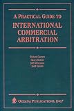 Practical Guide to International Commercial Arbitration