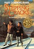 Stepping on the Cracks